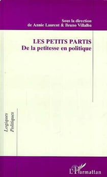 Les petits partis - de la petitesse en politique