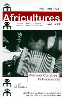 Revue africultures n.8 : musiques caraïbes : la trace noire (édition 1998)