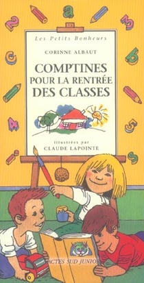 Comptines pour la rentree des classes - les petits bonheurs, des 3 ans