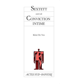 Sextett - conviction intime