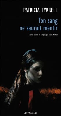 Ton sang ne saurait mentir