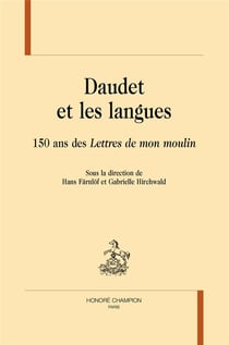 Daudet et les langues : 150 ans des "lettres de mon moulin"