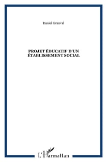 Projet éducatif d'un établissement social