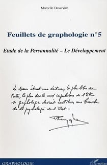 Feuillets de graphologie n°5 : Etude de la Personnalité - Le Développement