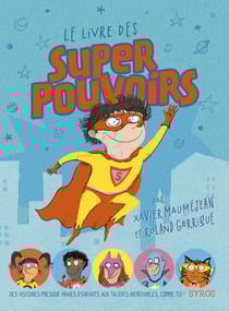Le livre des supers pouvoirs
