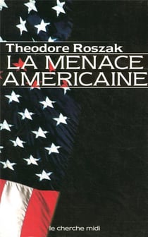 La menace américaine