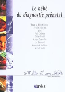 Le bebe du diagnostic prenatal