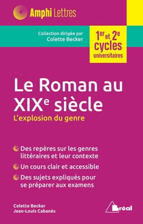 Le roman au XIXe siècle - l'explosion du genre