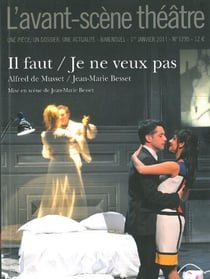 Revue L'Avant-scène théâtre n.1295 : il faut - je ne veux pas