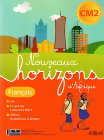 Nouveaux horizons d'Afrique : français - CM2 - Congo - livre de l'élève