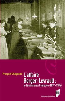 Affaire Berger-Levrault - le féminisme à l'épreuve (1897-1905)