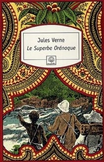 Le superbe orénoque