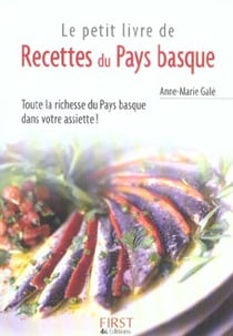 Le petit livre de recettes du Pays Basque