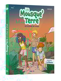 Les Mousque'Terre Tome 2 : Les Mousque'Terre et le trésor de La Buse, enquête à La Réunion