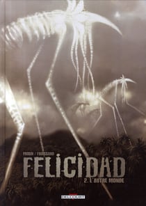 Felicidad t.2 - l'autre monde