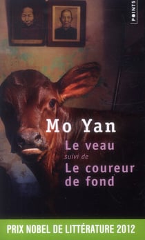 Le veau, suivi de Le coureur de fond