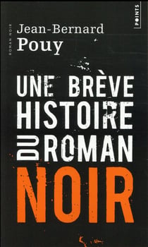 Une brève histoire du roman noir