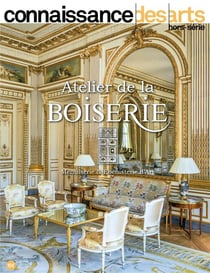 Connaissance des arts Hors-Série : atelier de la boiserie