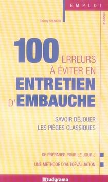 100 erreurs à éviter en entretien d'embauche