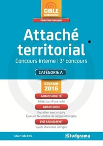 Attaché territorial - concours interne - 3e concours - catégorie A (session 2016)