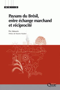 Paysans du brésil - entre échange marchand et réciprocité