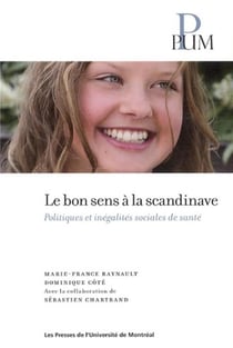 Bon sens a la scandinave (le) - les inegalites sociales de sante
