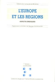 L'europe et les regions. aspects juridiques