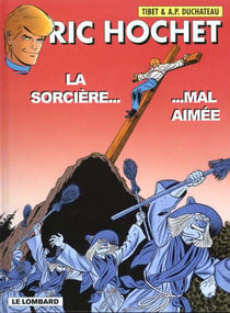 Ric Hochet Tome 63 : la sorcière mal aimée