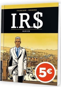 I.R.S. Tome 3 : blue ice
