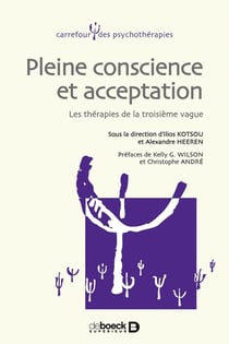 Pleine conscience et acceptation - les thérapies de troisième vague