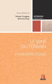 Le sens du terrain - ethnosémiotiques