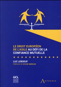le droit europeen de l'asile au defi de la confiance mutuelle