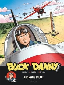 Buck Danny - origines Tome 3 : Sonny Tuckson Partie 1 : Air Race Pilot