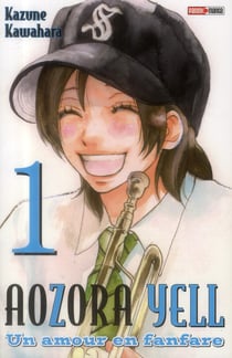 Aozora yell, un amour en fanfare t.1