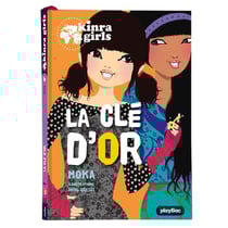 Kinra girls Tome 6 : la clé d'or