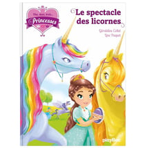 Une, deux, trois... princesses Tome 7 : le spectacle des licornes