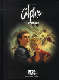 Alpha Tome 1 - l'échange