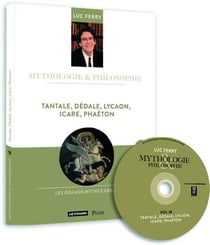MYTHOLOGIE & PHILOSOPHIE  : Tantale, Dédale, Lycaon, Icare, Phaéton
