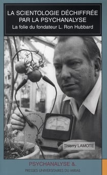 La scientologie déchiffrée par la psychanalyse