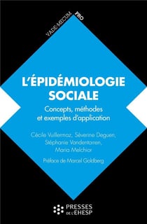 L'épidémiologie sociale : Concepts, méthodes et exemples d'application