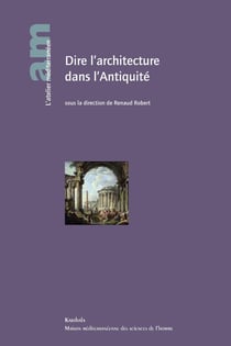 Dire l'architecture dans l'Antiquité