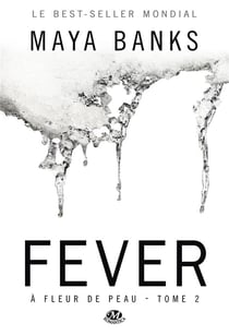 À fleur de peau Tome 2 : fever