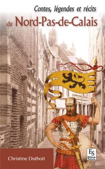 Contes et légendes du nord-pas-de-calais