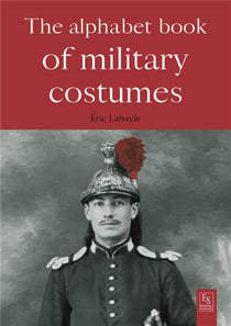 The alphabet book of military costumes