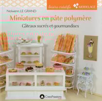 Miniatures en pâte polymère - gâteaux sucrés et gourmandises