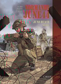 Normandie juin 44 Tome 5 - Juno Beach / Dieppe