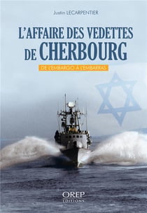 L'affaire des vedettes de cherbourg