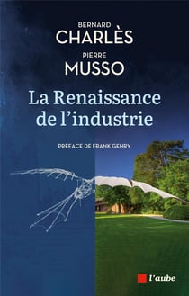 La renaissance de l'industrie