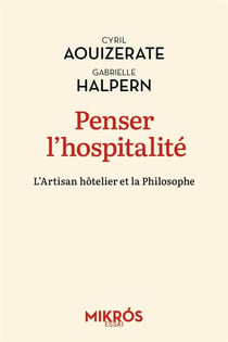 Penser l'hospitalité : L'artisan hôtelier et la philosophe