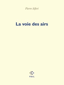 La voie des airs